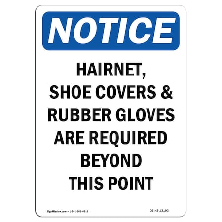 Signmission Safety Sign, OSHA Notice, 18" Height, Hairnet Shoe Covers & Rubber Sign, Portrait OS-NS-D-1218-V-13193